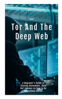 Tor And The Deep Web 2020