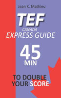 Tef Canada Express Guide