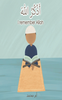 I remember Allah