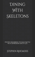 Dining With Skeletons