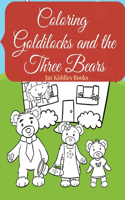 Coloring Goldilocks and the Three Bears