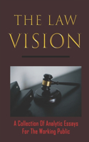 The Law Vision
