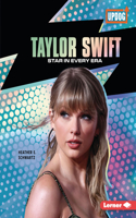 Taylor Swift: Star in Every Era(In the Spotlight (UpDog Books ))