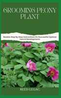 Grooming Peony Plant