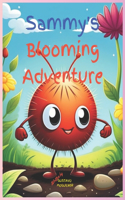 Sammy's Blooming Adventure