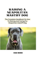 Neapolitan Mastiff Dog