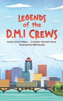 Legends of the D.M.I Crews