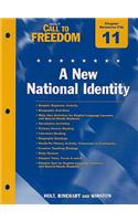 Holt Call to Freedom Chapter 11 Resource File: A New National Identity: With Answer Key