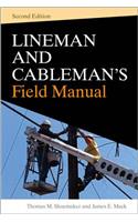 Lineman and Cablemans Field Manual, Second Edition