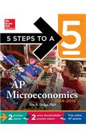 5 Steps to a 5 AP Microeconomics with Downloadable Tests 2014-2015 (eBook)