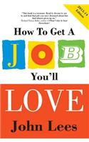 How to Get a Job You'll Love 2013-2014