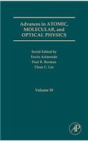 Advances in Atomic, Molecular, and Optical Physics