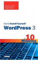 Sams Teach Yourself Wordpress 3 in 10 Minutes