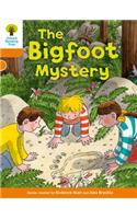 Oxford Reading Tree Biff, Chip and Kipper Stories Decode and Develop: Level 6: The Bigfoot Mystery