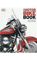 The Motorbike Book The Definitive Visual History