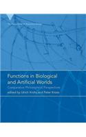 Functions in Biological and Artificial Worlds