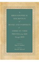 A Bibliographical Description of Books and Pamphlets of American Verse Printed from 1610 Through 1820