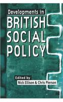 Developments in British Social Policy