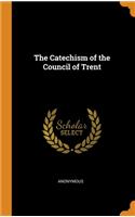 The Catechism of the Council of Trent