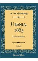 Urania, 1885, Vol. 42