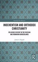 Inochentism and Orthodox Christianity