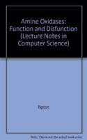 Amine Oxidases: Function And Dysfunction : Proceedings Of The 5Th International Amine Oxidase Workshop, Galway, Ireland, August 22-25, 1992