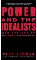 Power and the Idealists: Or, the Passion of Joschka Fischer, and Its Aftermath