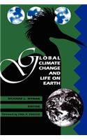 Global Climate Change and Life on Earth