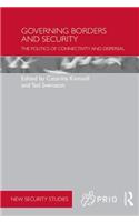 Governing Borders and Security: The Politics of Connectivity and Dispersal (PRIO New Security Studies)