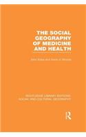 Social Geography of Medicine and Health