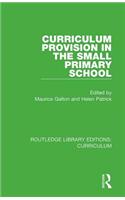 Curriculum Provision in the Small Primary School
