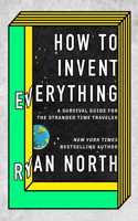 How to Invent Everything