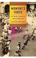 Midnight's Furies: The Deadly Legacy of India's Partition