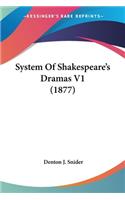 System Of Shakespeare's Dramas V1 (1877)