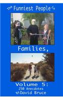 The Funniest People in Families, Volume 5: 250 Anecdotes: (English)