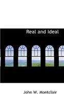 Real and Ideal