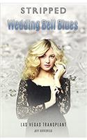 Wedding Bell Blues: Las Vegas Transplant / Las Vegas Heiress