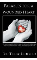 Parables for a Wounded Heart