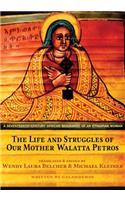 Life and Struggles of Our Mother Walatta Petros