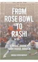 From Rose Bowl to Rashi