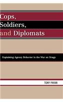 Cops, Soldiers, and Diplomats
