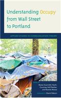 Understanding Occupy from Wall Street to Portland