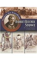 Harriet Beecher Stowe: The Voice of Humanity in White America: The Voice of Humanity in White America