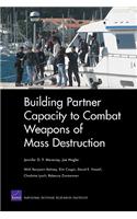 Building Partner Capacity to Combat Weapons of Mass Destruction