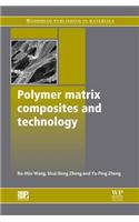 Polymer Matrix Composites and Technology