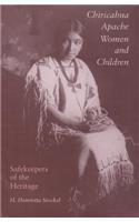 Chiricahua Apache Women and Children