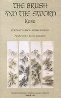 The Brush and the Sword: Kasa, Korean Classical Poems in Prose