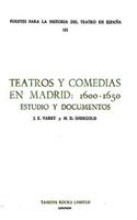 Teatros y Comedias en Madrid: 1600-1650.