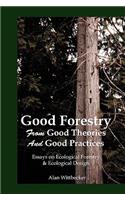 Good Forestry