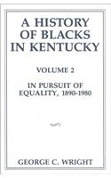 A History of Blacks in Kentucky